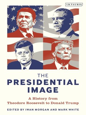cover image of The Presidential Image